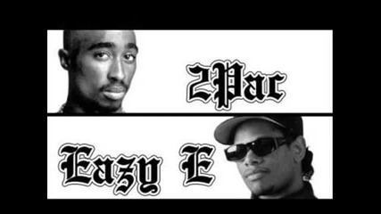 Westside Connections - Eazy - E & 2pac Dedication 