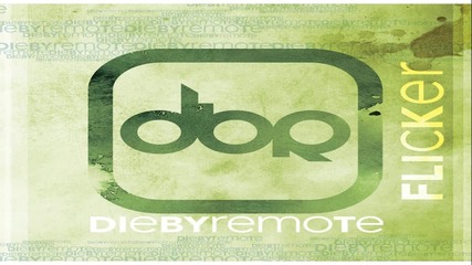 Die by Remote - Only One