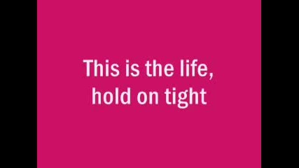 Youtube - This is the life - Hannah Montana With Lyrics