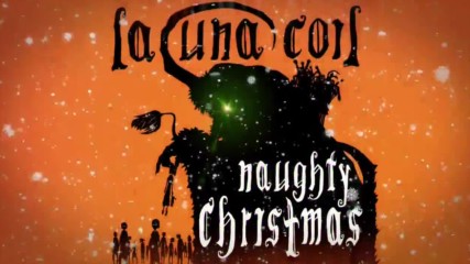 Lacuna Coil - Naughty Christmas ( Lyric Video)