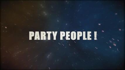 + Party People †