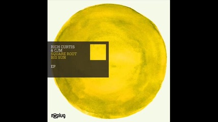 Rich Curtis & Cjm - Square Root (cid Inc Remix) 