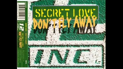 Secret Love-don't Fly Awat_(sweet Radio Edit)