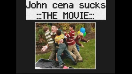 John cena sucks The Movie