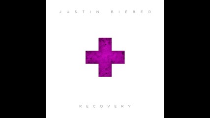 Justin Bieber - Recovery (audio)