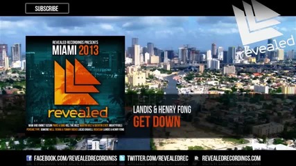 Landis & Henry Fong - Get Down ( Original Mix )