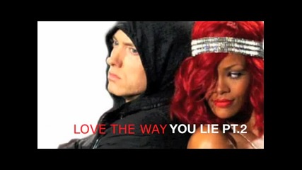 За първи път + Превод ! Rihanna - Love The Way You Lie (part 2) ft. Eminem 