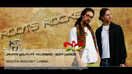 Jahmmi Youth ft. Kin Dread - Soft words