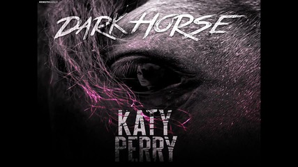 Katy Perry Ft. Juicy J - Dark Horse /official аudio/ H D