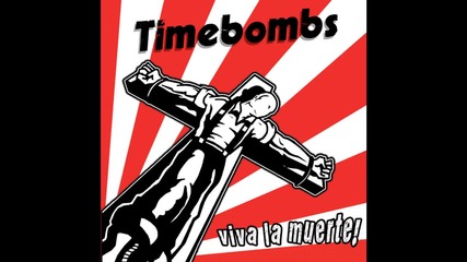 Timebombs - Mai ti fermerai 