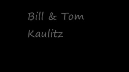 Bill & Tom Kaulitz - In Your Shadow I Can Shine