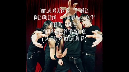 Waking the demon - bullet for my valentine (backwards!) 