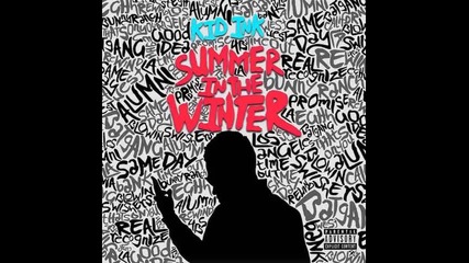 *2015* Kid Ink ft. Omarion - Summer in the Winter