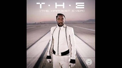 Will. I. Am ft. Jennifer Lopez & Mick Jagger - T. H. E. ( The Hardest Ever )