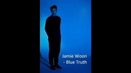 /prevod/ Jamie Woon -blue truth