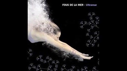 Fous de la Mer - Watersong.