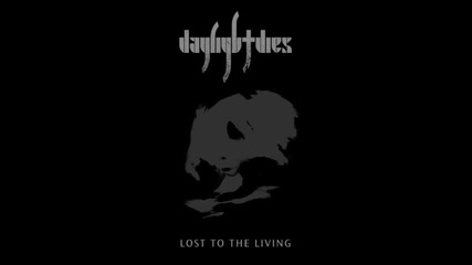 Daylight Dies - Woke Up Lost