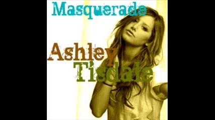 ashley Tisdale - Masquerade lyrics and download--