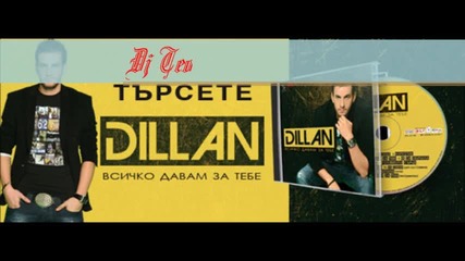 Dillan-познай New song!! 2011 Dj Teo
