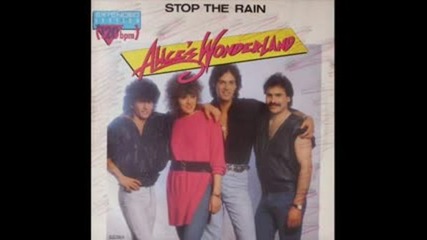 Alice's Wonderland - Stop The Rain ( Club Mix ) 1986