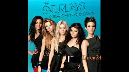 The Saturdays Crashing Down Official Full