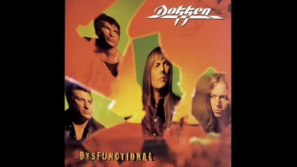 Dokken - Dysfunctional - 1995 (full Album)