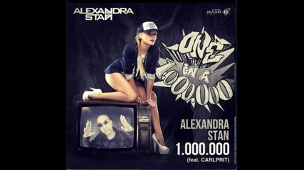 Alexandra Stan feat. Carlprit - One Million