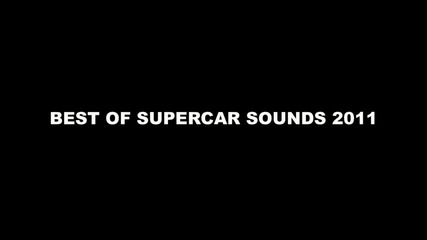 Best of Supercar Sounds 2011