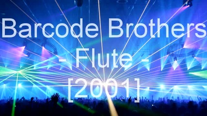 Barcode Brothers - Flute 