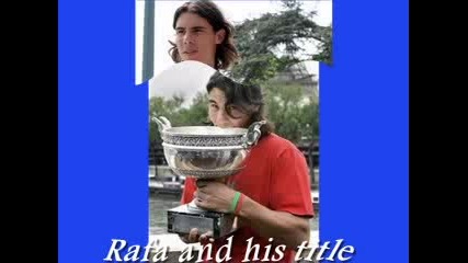 Rafa And His Title!