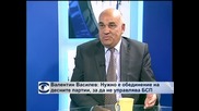 Валентин Василев: Нужно е обединение на десните партии, за да не управлява БСП