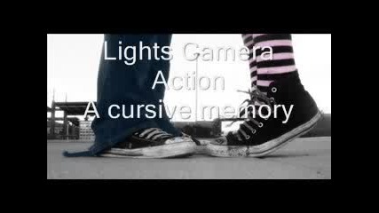 A cursive memory - lights cammera action