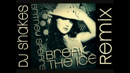 Britney Spears - Break The Ice Готин Микс