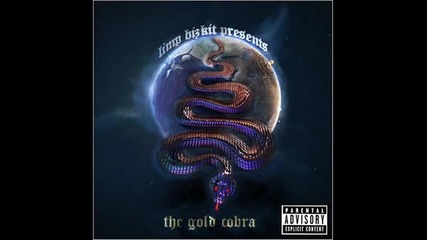 Limp Bizkit - Golden Cobra ,new Song ,full Song