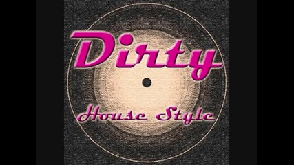 @dirtyhouse - Shinedoe - Phunk