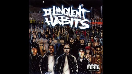 Delinquent Habits - Life is a struggle 