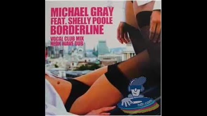 Michael Gray - Borderline (vocal Club Mix)