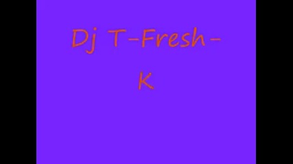 Dj T-fresh - Крем Карамел (много луда песен :d)