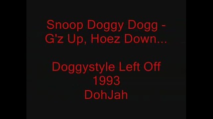 Dr Dre and Snoop Doggy Dogg - Gz Up, Hoes Down, Doggystyle Left Off