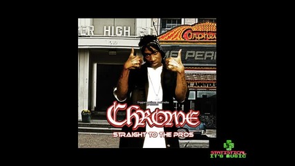 Chrome Ft. T - Pain - She Fine *hq* 