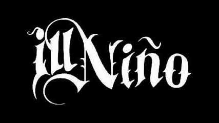 Ill Nino - In This Moment