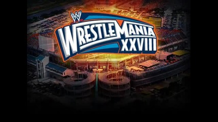 Wwe Wrestlemania 28 official Themen Song