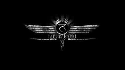 Tactical Sekt - Chosen One