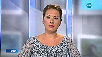 Спортни Новини (03.08.2016 - централна)