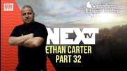 NEXTTV 013: The Vanishing of Ethan Carter (Част 32) Жоро от София