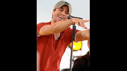 Enrique Iglesias - The Way You Touch Me