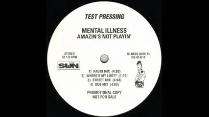Mental Illness - Amazins Not Playin (street Mix 1994)