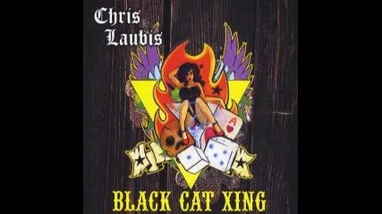 Chris Laubis - Black Cat Xing /2013