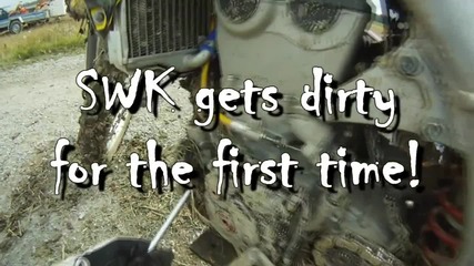 Swk gets dirty!