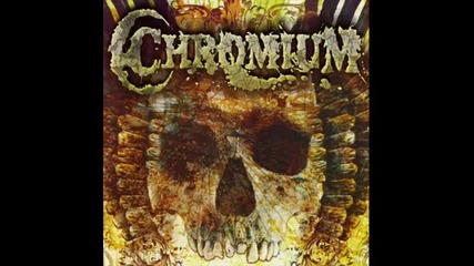 Chromium - Senseless Cabaret